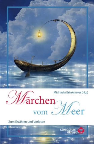 Märchen vom Meer (Königsfurt-Urania 2021)