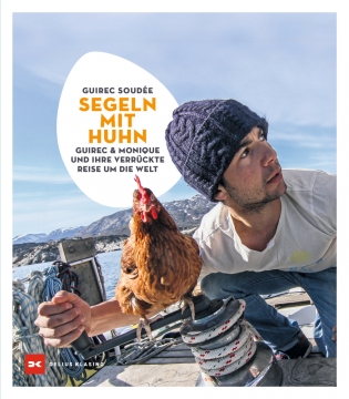 Segeln mit Huhn (Delius Klasing, 2021)