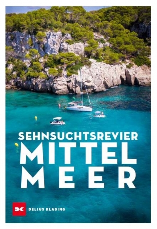 Sehnsuchtsrevier Mittelmeer (Delius Klasing, 2021)